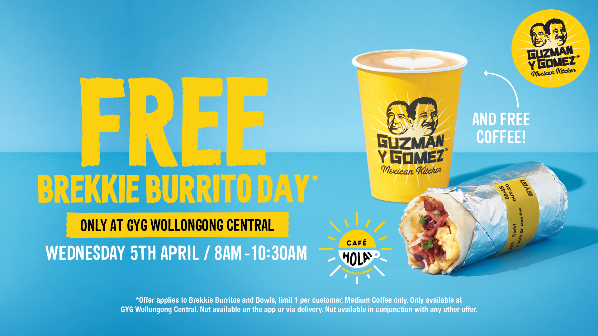 Free Brekkie Burrito Day At Gyg Wollongong Central Gyg Mexican Kitchen