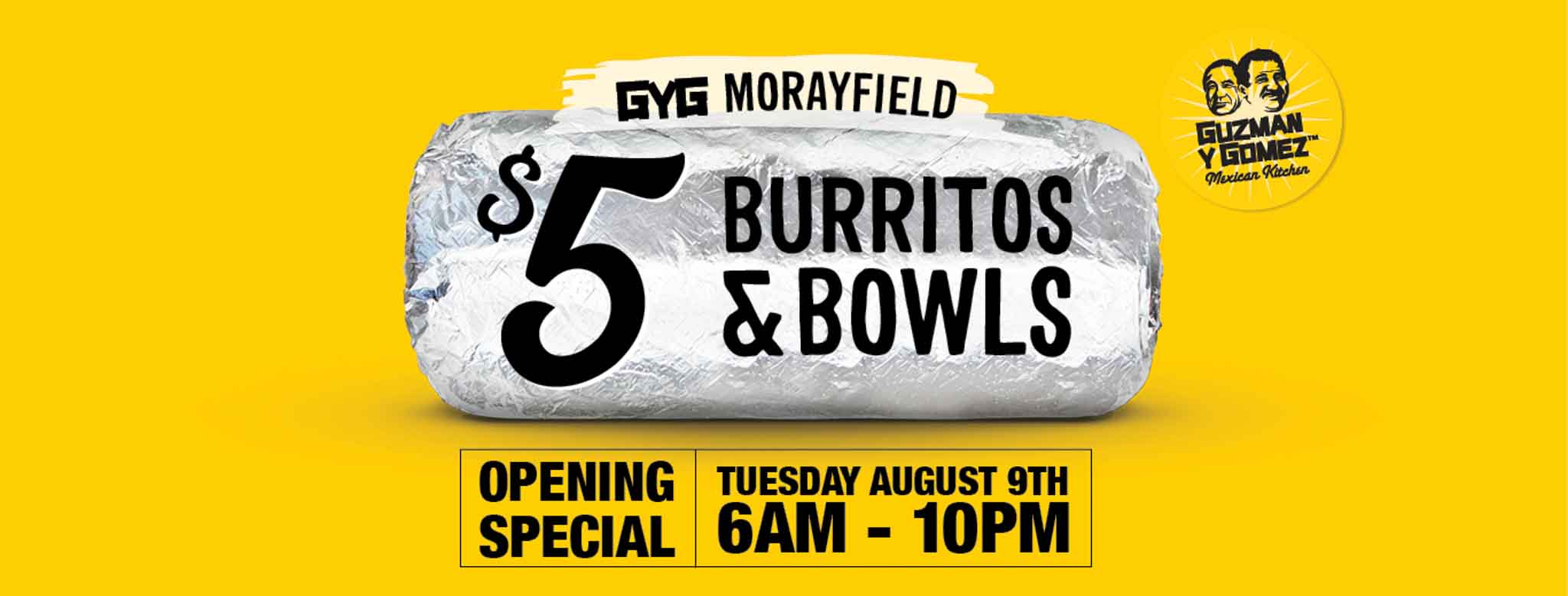 $5 Burritos & Bowls at GYG Morayfield | Guzman y Gomez